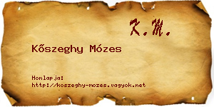 Kőszeghy Mózes névjegykártya